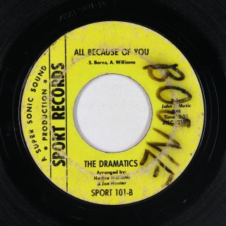 Northern Soul 45 - Dramatics - All Because Of You/if You Haven 