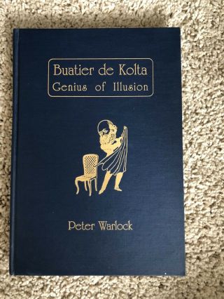 Magic Book: Buatier De Kolta Genius Of Illusion By Peter Warlock (364/1000)