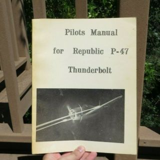 Ww2 Us Army Military P - 47 Thunderbolt Pilot Flight Handbook