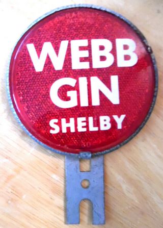 Webb Gin,  Shelby,  Tn Advertising Reflector - License Topper,  30 Stratolite Pat Pen