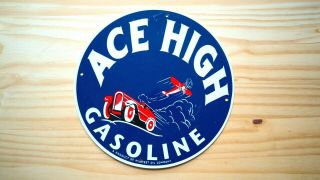 Vintage Ace High Gasoline Porcelain Enamel 11 3/4  Sign Gas Motor Oil Aviation