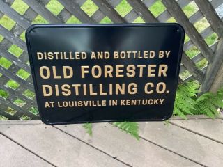 Old Forester Bourbon Whiskey Distilling Co Louisville Kentucky Metal Sign