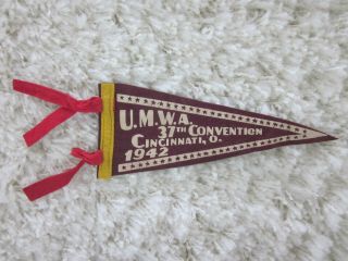 1942 United Mine Workers Of America 37th Convention Patriotic Miniature Pennant