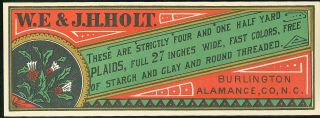 Paper Fabric Label - W.  E.  & J.  H.  Holt Plaids By Burlingotn,  Alamance,  Co. ,  N.  C.