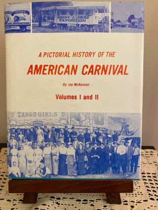 A Pictorial History Of The American Carnival.  Part I & Ii By Joe Mckennon