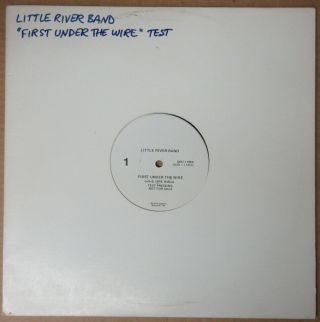 Little River Band First Under The Wire 1979 Promo Test Pressing Lp Soft Rock Lrb
