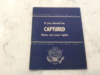1944 U.  S.  War Department Booklet If You Should Be Captured - Ww2 Military Army