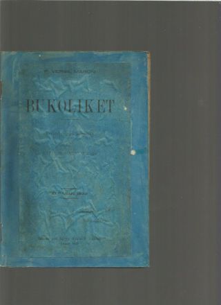 Hankoold Albania Book,  Bukoliket Nga P.  Vergil Maroni.  Perkthy Ethem Haxhiademi1922