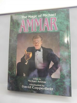 The Magic Of Michael Ammar - Ammar And Copperfield First Edition