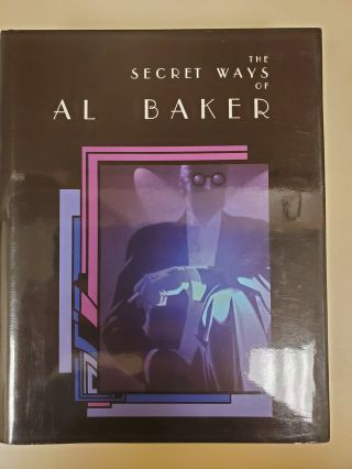 The Secret Ways Of Al Baker By Todd Karr Very Rare 1st Edition Near
