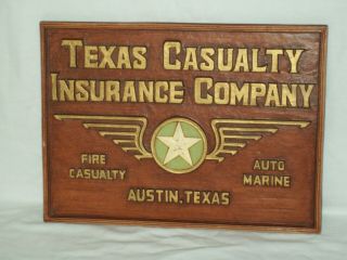 Texas Casualty Insurance Company Austin,  Texas Advertisement Plaque / Sign