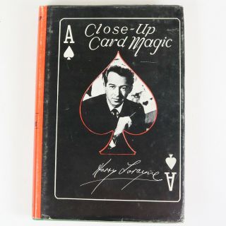Harry Lorayne - Close - Up Card Magic Hardcover W/ Dj 1962 1st / 3rd Print