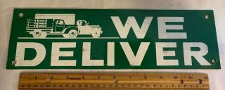 Antique We Deliver Truck Service Tin Aluminum Litho Sign Vintage Gas Oil Auto
