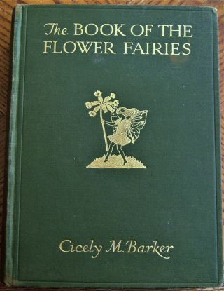 Ca 1920 Edition Of The Book Of Flower Fairies By Cicely Mary Barker Color Plates
