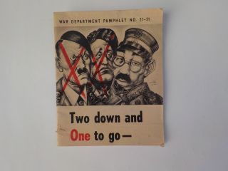 Wwii Booklet 1945 Adolf Hitler Benito Mussolini Hirohito Two Down And One To Go