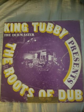 King Tubby Presents The Roots Of Dub Total Sounds Og Ja Press Vg -