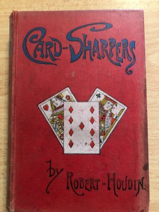 Card Sharpers By Robert Houdin 1891