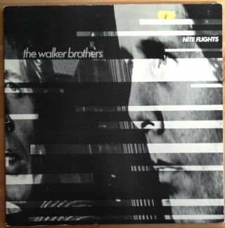 The Walker Brothers - Nite Flights Uk Lp Gto Records 1978