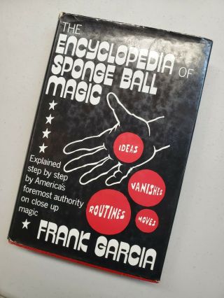 The Encyclopedia Of Sponge Ball Magic Book - Frank Garcia Oop