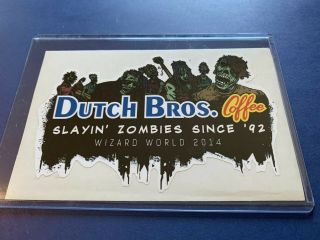Dutch Bros Sticker Slayin Zombies Wizard World 2014