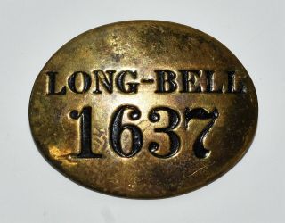 Vintage Long - Bell Lumber Company Brass Employee Badge - Irwin - Hodson Portland