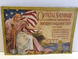 1915 Official Souv Book Ground Breaking Pres Taft Panama Pacific Intl Expo Sf