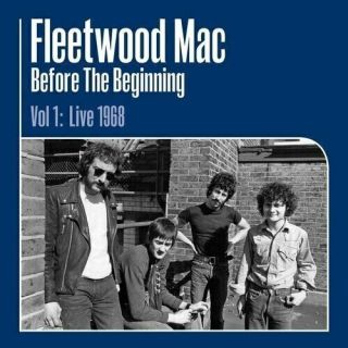 Fleetwood Mac - Before The Beginning,  Vol.  1: Live 1968 3lp