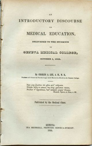 Exc 10/1/1844 Ny Geneva Medical College Dr.  Ca Lee Intro Discourse To Students
