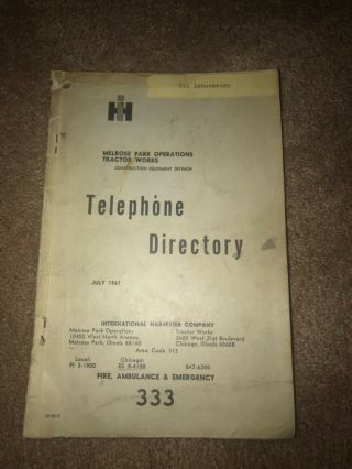 Vintage 1967 International Harvester Co. ,  Telephone Directory Melrose Park,  Il
