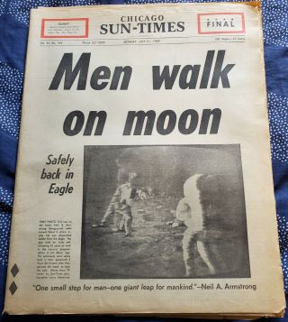 Men Walk On Moon July 21 1969 Chicago Sun - Times Final Edition Newspaper