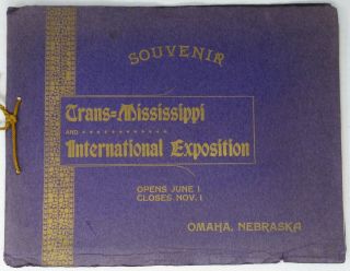 1898 Trans - Mississippi & International Exposition Omaha Nebraska Souvenir Book