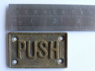 Small Solid Brass Vintage/ Antique Push Sign Plaque