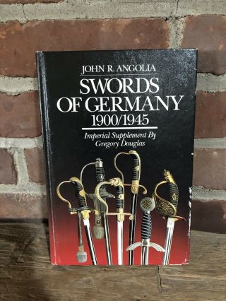 Swords Of Germany Book By John Angolia,  1st Edition