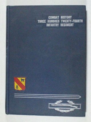 Military Book: Wwii Combat History Of The 324th Infantry Regiment,  44th Division
