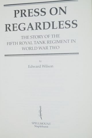 Ww2 British Press On Regardless 5th Royal Tank Regiment History Reference Book