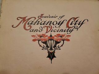 Souvenir Of Mahanoy City And Vicinity 12 Pages Of Photos.  J.  V.  O 