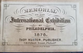 Philadelphia: Memorial of the International Exhibition 1876: 48 views 3