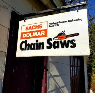 Sachs Dolmar Chainsaw Sign W/ Bracket Dealer Signage Authentic 28 " X16 " Vintage