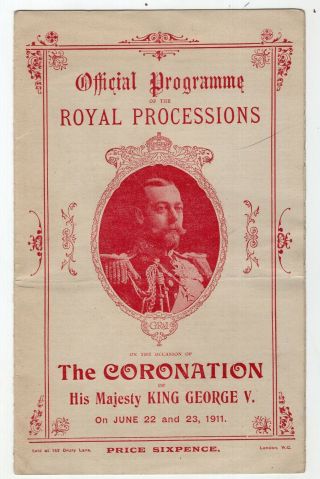 1911 Program Of Royal Processions,  Coronation Of King George V & Queen Mary