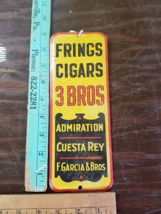 3 Bros Frings Cigars Door Push Sign Gas Oil