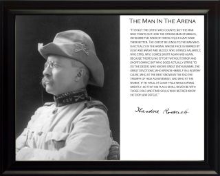 Theodore Teddy Roosevelt Man In The Arena Quote Framed Photo Picture 8x10