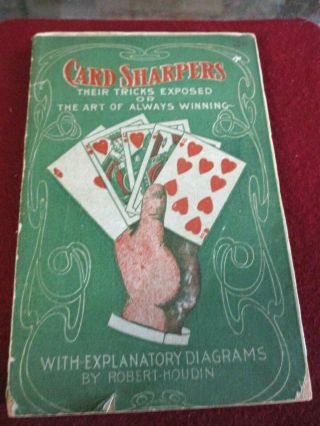 Rare Card Sharpers By Robert Houdin Ca 1902