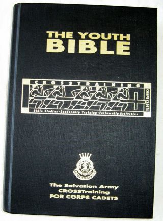 The Youth Bible The Salvation Army Crosstraining For Corps Cadets S3b