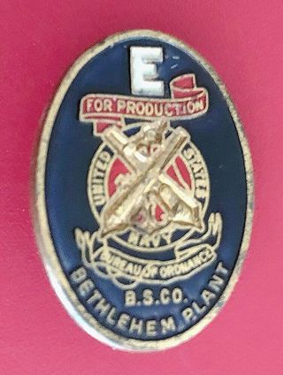 World War Ii " For Production " Employee Pin Badge: Bethlehem Steel Co; Beth.  Pa