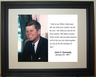 John F.  Kennedy Jfk Inauguration Quote Framed & Matted Photo Photograph Picture