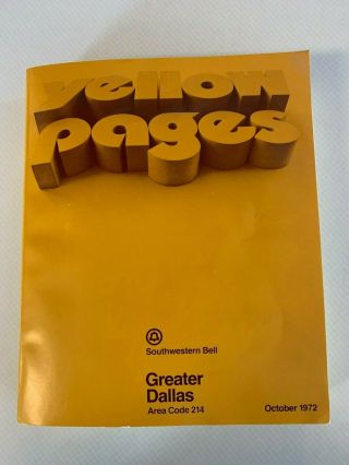 Vintage 1972 Dallas Texas Southwestern Bell Yellow Pages Telephone Book