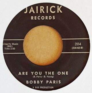 Northern Soul - Bobby Paris - Are You The One B/w The Torch Is Out - Jairick 45
