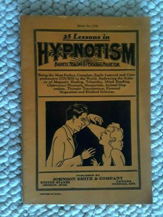 25 Lessons In Hypnotism - Magnetic Healing & Personal Magnetism - Johnson Smith Co