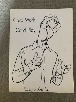Card Work,  Card Play By Kostya Kimlat