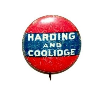 1920 Warren Harding Calvin Coolidge Campaign Pin Pinback Badge Political Button
